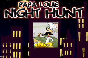 Papa Louie Night Hunt